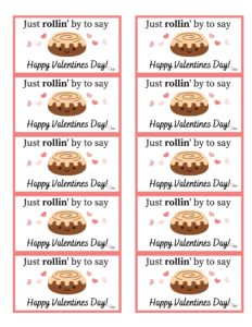 Avery 5163 label printable for Valentines day "Just Rollin by to say Happy Valentine's Day"